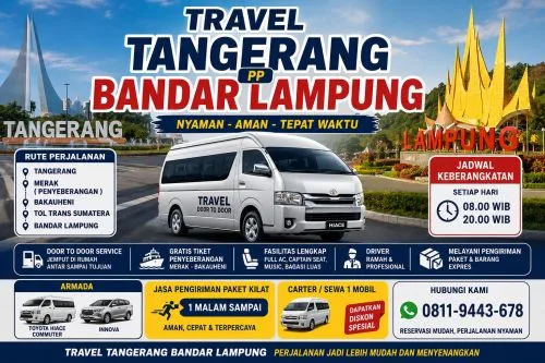 Travel Balaraja Bandar Lampung Murah Plus Gratis Antar Jemput