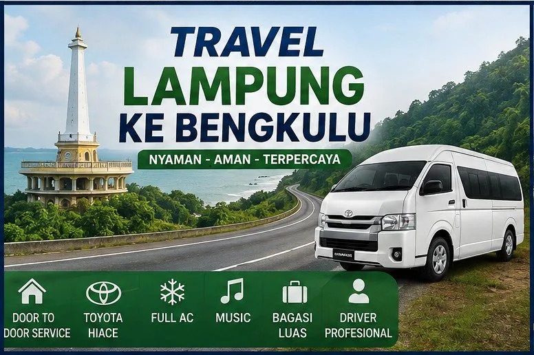 Travel Lampung ke Bengkulu Toyota Hiace Commuter Nyaman